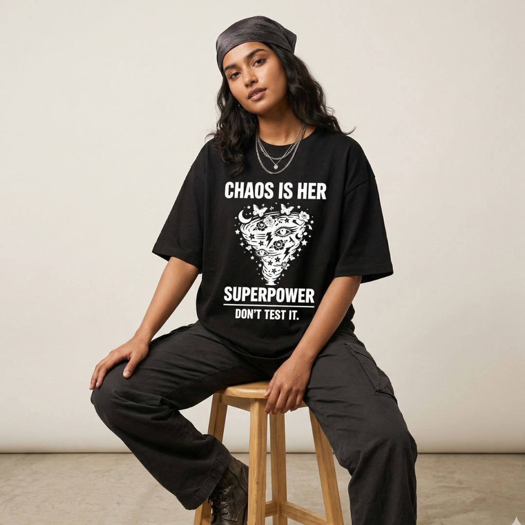 Chaos Is Her Superpower — Women's Oversized T-Shirt