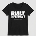 Built Different — Women's T-Shirt