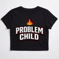 Problem Child — Women's Crop Top