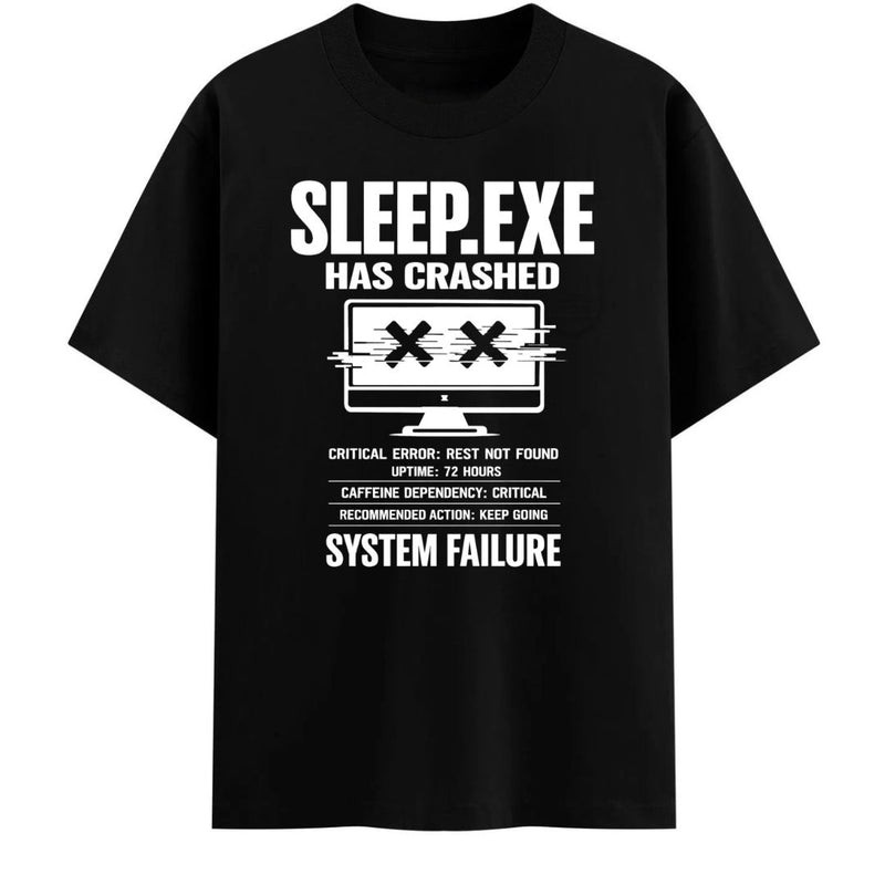 Sleep.exe Has Crashed — Men's Oversized T-Shirt