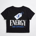 Energy Too Expensive — Women's Crop Top
