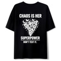 Chaos Is Her Superpower — Women's Oversized T-Shirt