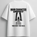 Main Character Energy — Men's Oversized T-Shirt