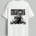 Professionally Exhausted — Women's Oversized T-Shirt