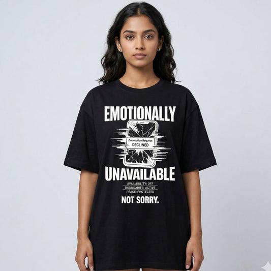 Emotionally Unavailable — Women's Oversized T-Shirt