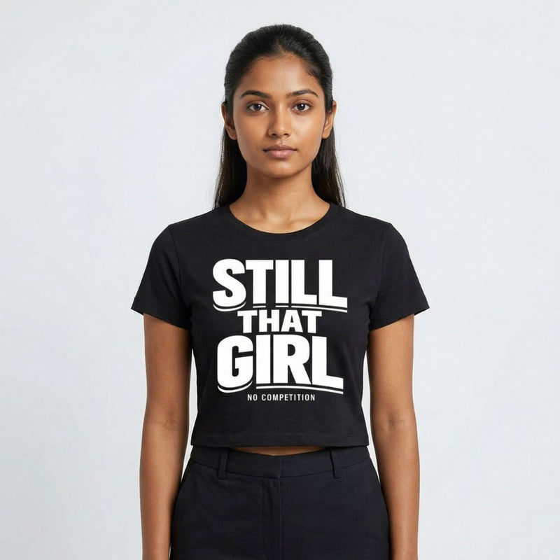 Still That Girl — Women's Crop Top