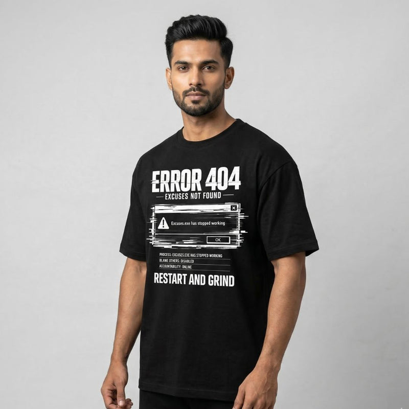 Error 404: Excuses Not Found — Men's Oversized T-Shirt