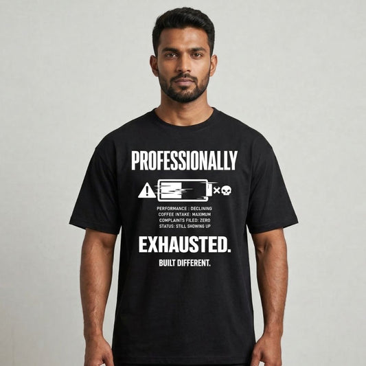 Professionally Exhausted — Men's Oversized T-Shirt