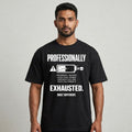 Professionally Exhausted — Men's Oversized T-Shirt