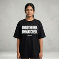 Unbothered. Unmatched. — Women's Oversized T-Shirt
