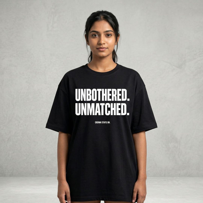 Unbothered. Unmatched. — Women's Oversized T-Shirt