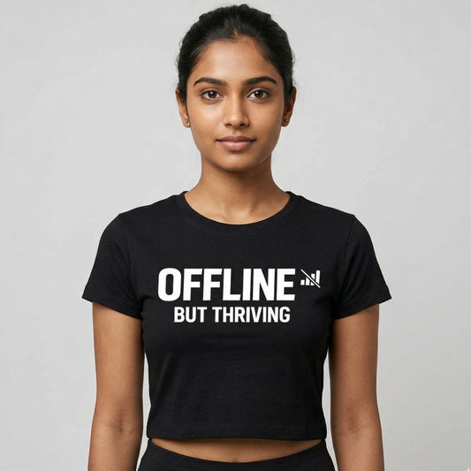 Offline But Thriving — Women's Crop Top