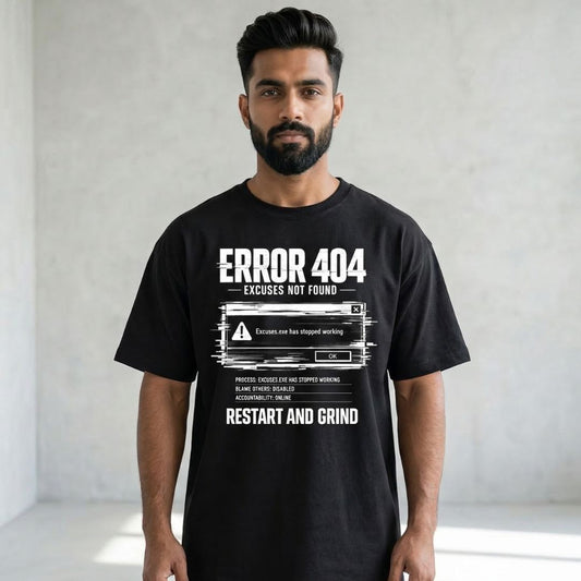 Error 404: Excuses Not Found — Men's Oversized T-Shirt