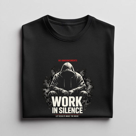 WORK IN SILENCE
