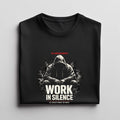 WORK IN SILENCE
