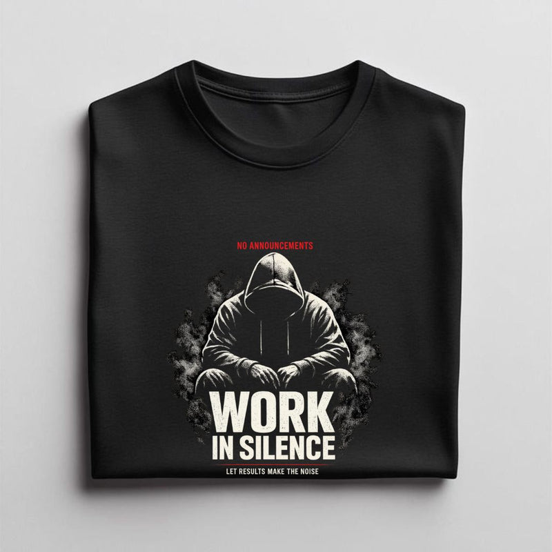 WORK IN SILENCE