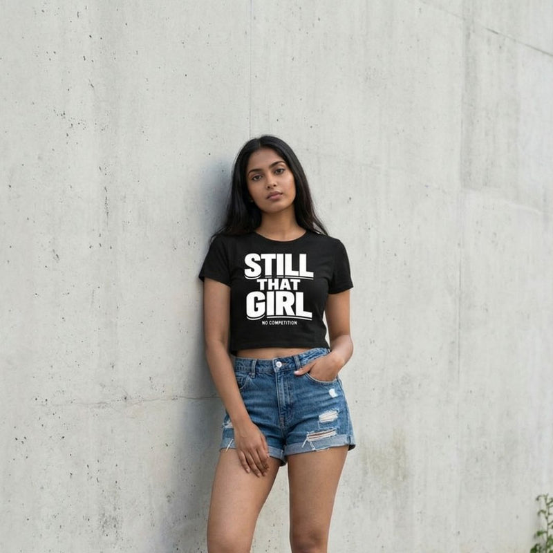 Still That Girl — Women's Crop Top
