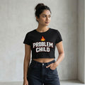 Problem Child — Women's Crop Top