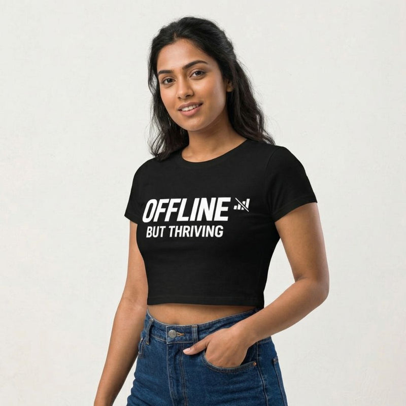 Offline But Thriving — Women's Crop Top