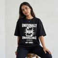 Emotionally Unavailable — Women's Oversized T-Shirt