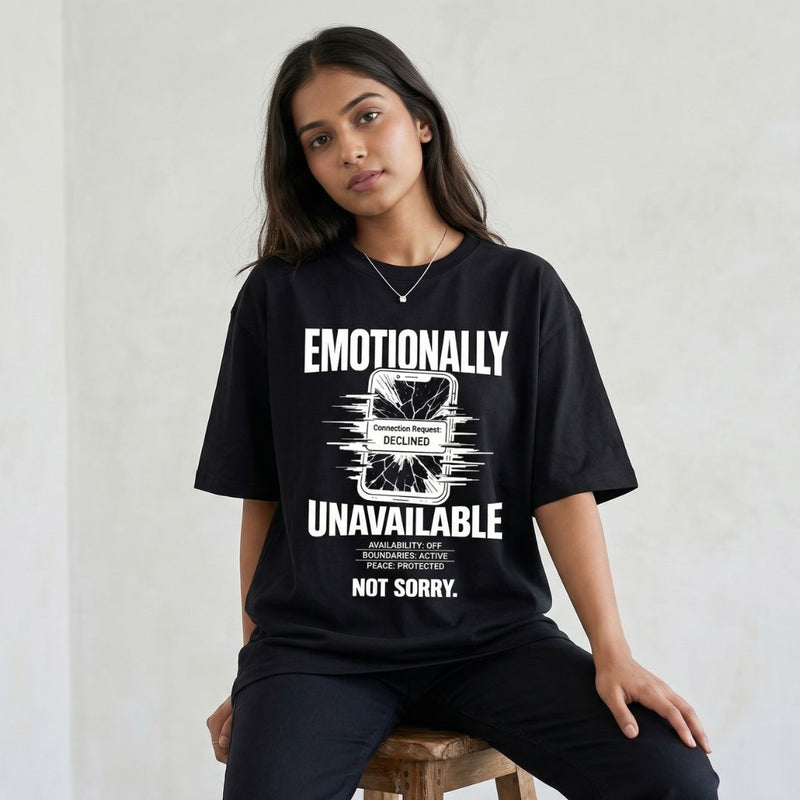 Emotionally Unavailable — Women's Oversized T-Shirt