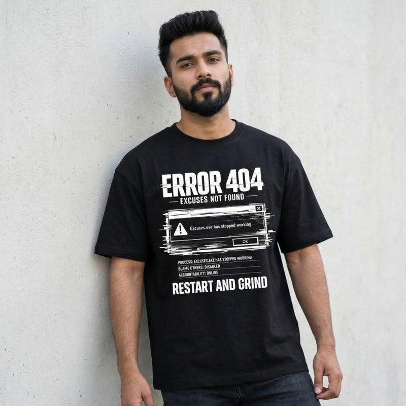 Error 404: Excuses Not Found — Men's Oversized T-Shirt